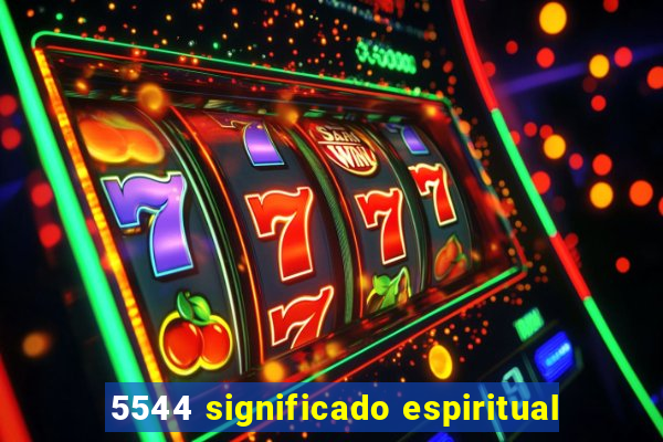 5544 significado espiritual